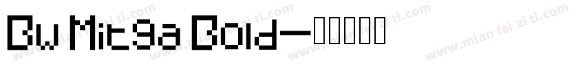 Bw Mitga Bold字体转换